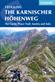 Karnischer Hohenweg, The: A 1-2 week trek on the Carnic Peace Trail: Austria and Italy
